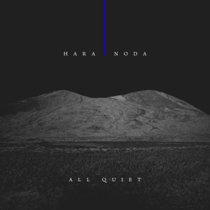 Hara Noda的專輯All Quiet