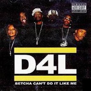 D4L的專輯Betcha Can't Do It Like Me [Digital Download]