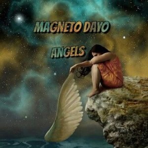 ดาวน์โหลดและฟังเพลง Angels (其他) พร้อมเนื้อเพลงจาก Magneto Dayo