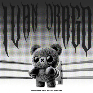 ดาวน์โหลดและฟังเพลง Ivan Drago (Explicit) พร้อมเนื้อเพลงจาก Ruzzo Doblezz