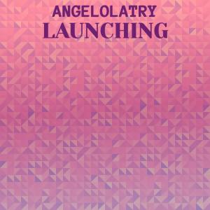 收听Cheok Mures的Angelolatry Launching歌词歌曲