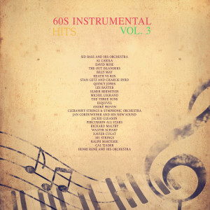อัลบัม 60's Instrumental Hits, Vol. 3 ศิลปิน Various