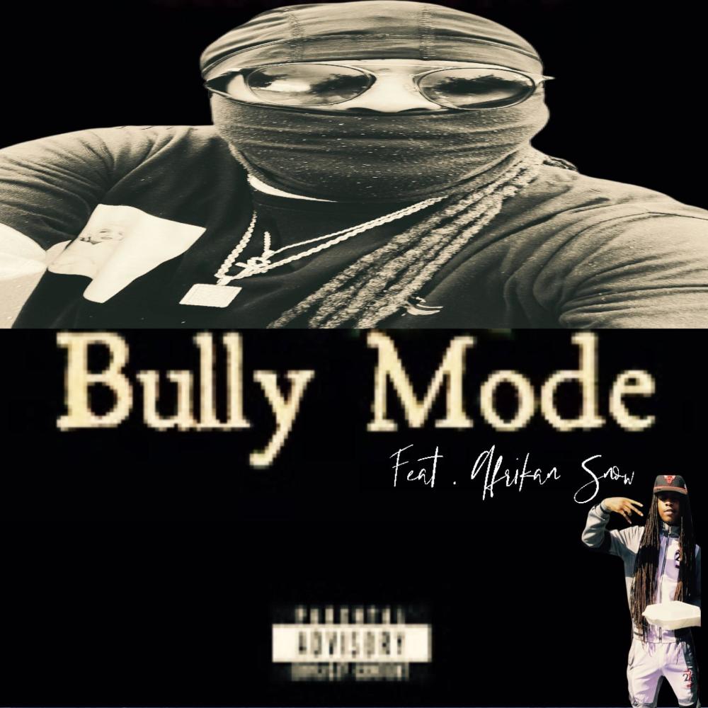 Bully Mode (Explicit)