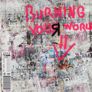 收聽The Word Alive的BURNING YOUR WORLD DOWN歌詞歌曲