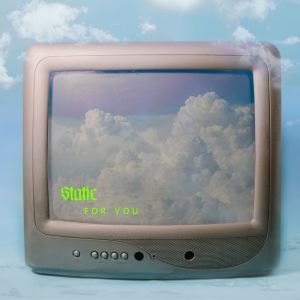 Listen to Static song with lyrics from For You