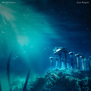 收听David Celeste的Lost Empire歌词歌曲