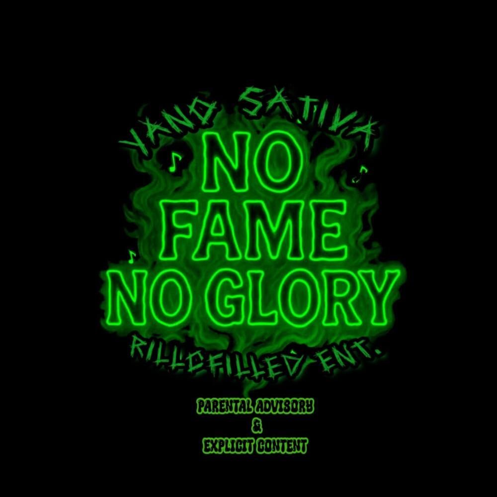 NO FAME NO GLORY (Explicit)