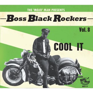 Various Artists的專輯Boss Black Rockers, Vol. 8 - Cool It