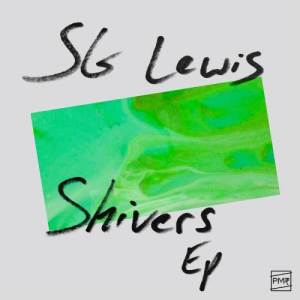 SG Lewis的專輯Shivers - EP