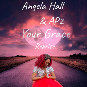 Angela Hall的專輯Your Grace (Reprise)