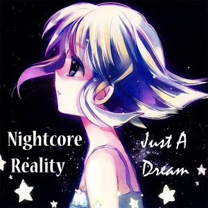 Album Just a Dream from Nightcore Reality