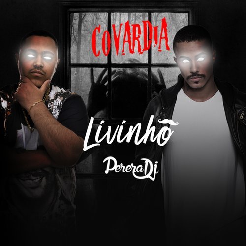 Covardia (Explicit)