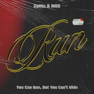 Album Run from Gottz