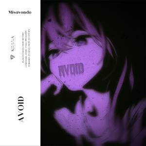 收聽Misavondo的AVOID (Ultra Slowed)歌詞歌曲