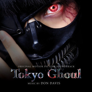 Don Davis的專輯Tokyo Ghoul (Original Soundtrack Album)