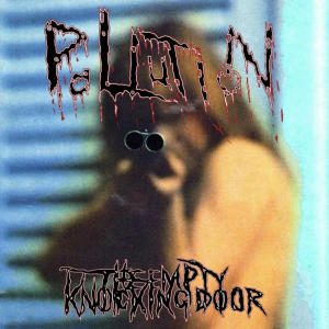 收聽Pollution的The empty knocking door (Outro Version)歌詞歌曲