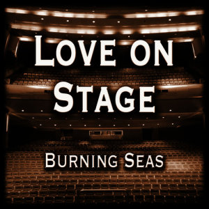 收聽Burning Seas的I'm the One Who Wants to Be with You (Acoustic)歌詞歌曲
