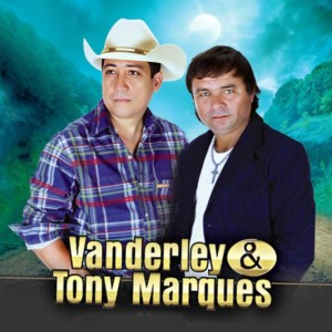 收聽Vanderley & Tony Marques的Bonito e Cachorrão歌詞歌曲