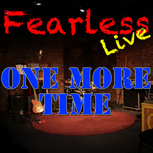 Album Fearless Live: One More Time oleh Various Artists