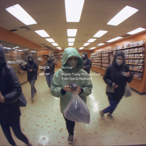 ดาวน์โหลดและฟังเพลง No Fear (Explicit) พร้อมเนื้อเพลงจาก Muddy Taylor