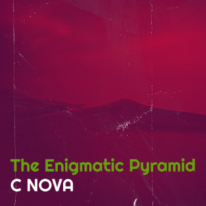 อัลบัม The Enigmatic Pyramid ศิลปิน C Nova