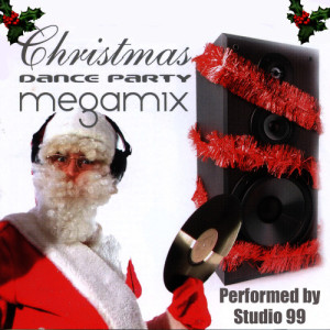 อัลบัม Christmas Dance Party Megamix ศิลปิน Studio 99