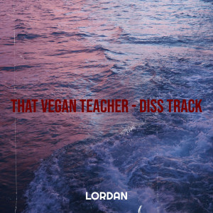 Listen to Vegan but Not (Explicit) song with lyrics from Lordan