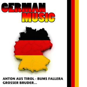 ดาวน์โหลดและฟังเพลง Anton Aus Tirol พร้อมเนื้อเพลงจาก German Band Music