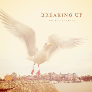 Album Breaking Up from The Runaway Club