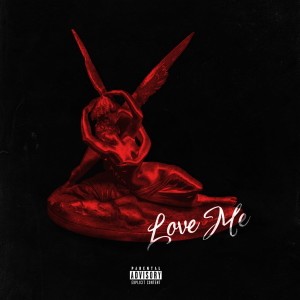 Deshae Frost的专辑Love Me (Explicit)