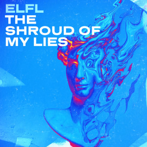 Album The Shroud of My Lies from Elfl