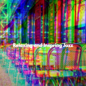 Album Relaxing and Inspring Jazz from Relaxing Morning Jazz