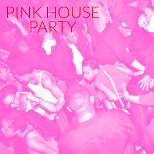 Listen to Pink House Party song with lyrics from J. Scott da illesT