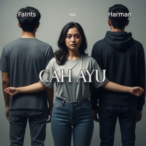 Dengarkan lagu Cah Ayu nyanyian Falrits dengan lirik