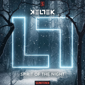 收听KELTEK的Spirit Of The Night歌词歌曲