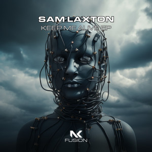 Sam Laxton的專輯Keep Me Alive EP