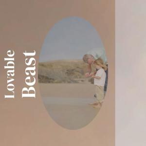 收聽Nael Dosky的Lovable Beast歌詞歌曲