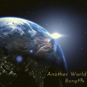 收听BongPix的Another World歌词歌曲