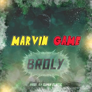 收聽Marvin Game的Broly歌詞歌曲
