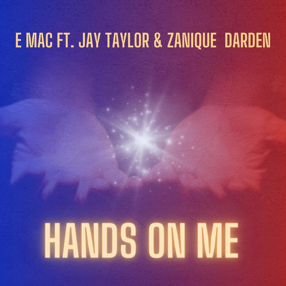 Hands On Me (feat. Jay Taylor & Zanique Darden)