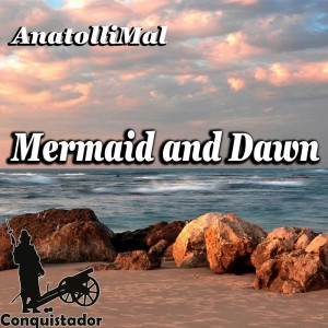 AnatolliMal的专辑Mermaid and Dawn