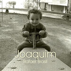 收聽Rafael Brasil的Joaquim歌詞歌曲