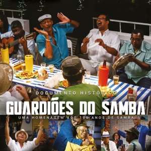 Varios Artistas的專輯Guardiões do Samba