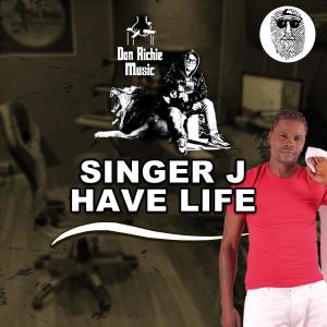 收聽Don Richie Music的Have Life歌詞歌曲