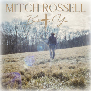Album Back to You from Mitch Rossell