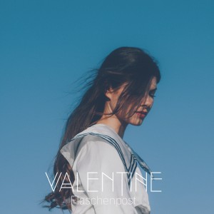 Dengarkan Flaschenpost lagu dari Valentine dengan lirik