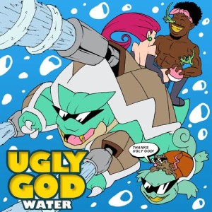 ดาวน์โหลดและฟังเพลง Water พร้อมเนื้อเพลงจาก Ugly God