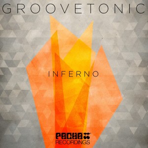 Groovetonic的專輯Inferno