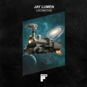 ดาวน์โหลดและฟังเพลง Locomotive พร้อมเนื้อเพลงจาก Jay Lumen