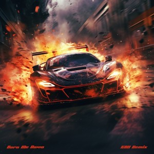 收聽KAII的Burn Me Down (KAII Remix) (完整版)歌詞歌曲